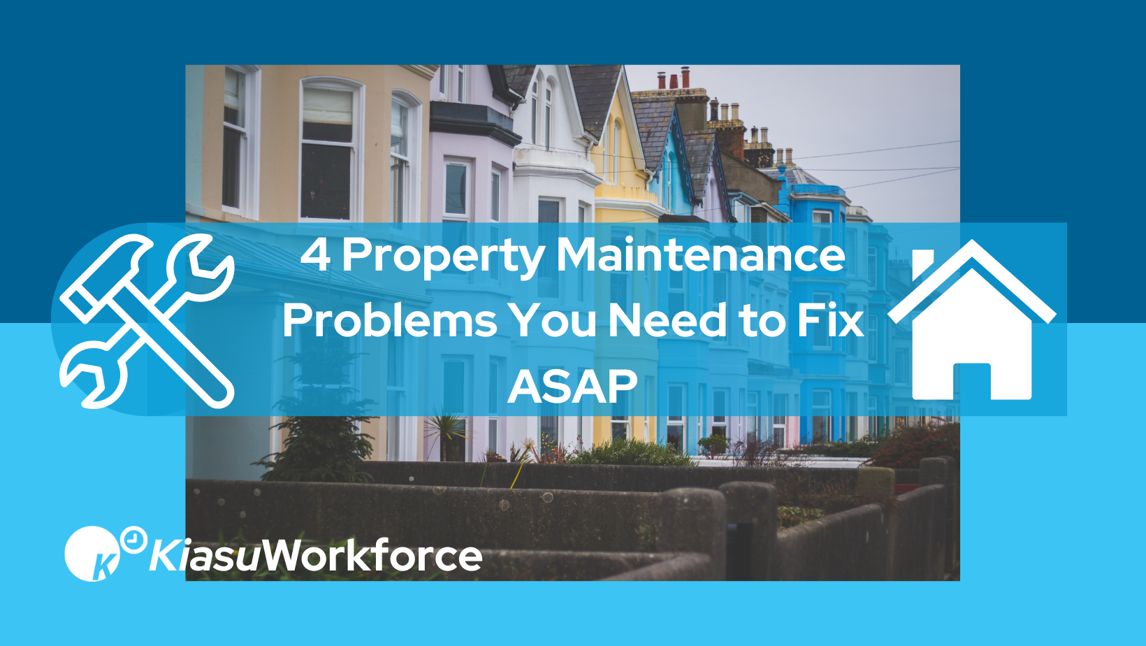 4 Property Maintenance Problems you Need to Fix ASAP