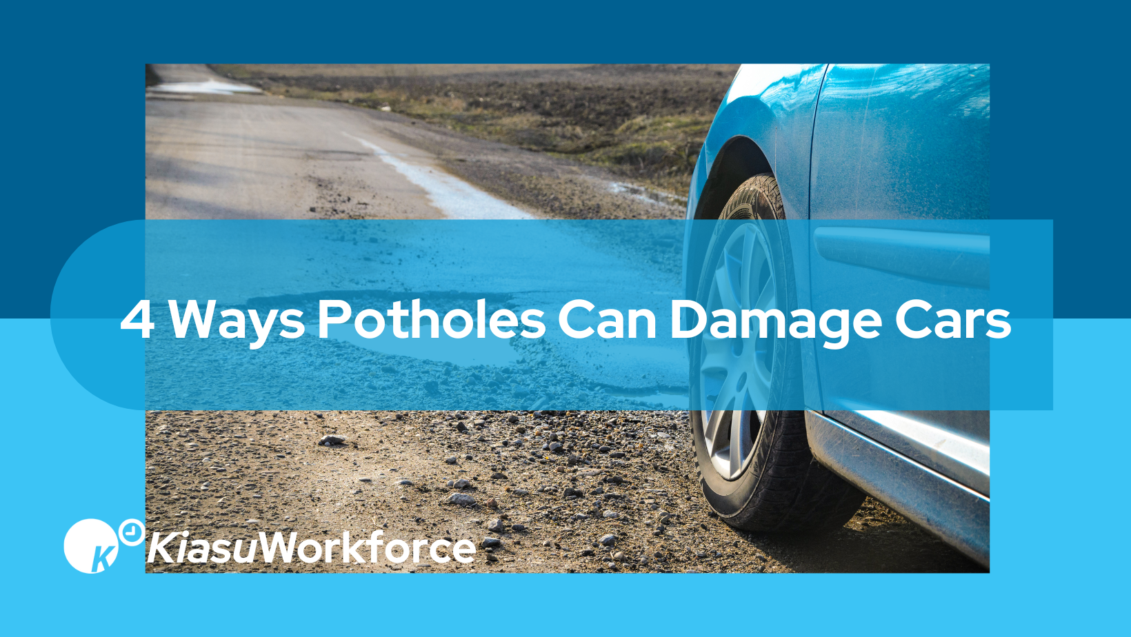 4 Ways Potholes Can Damage Cars