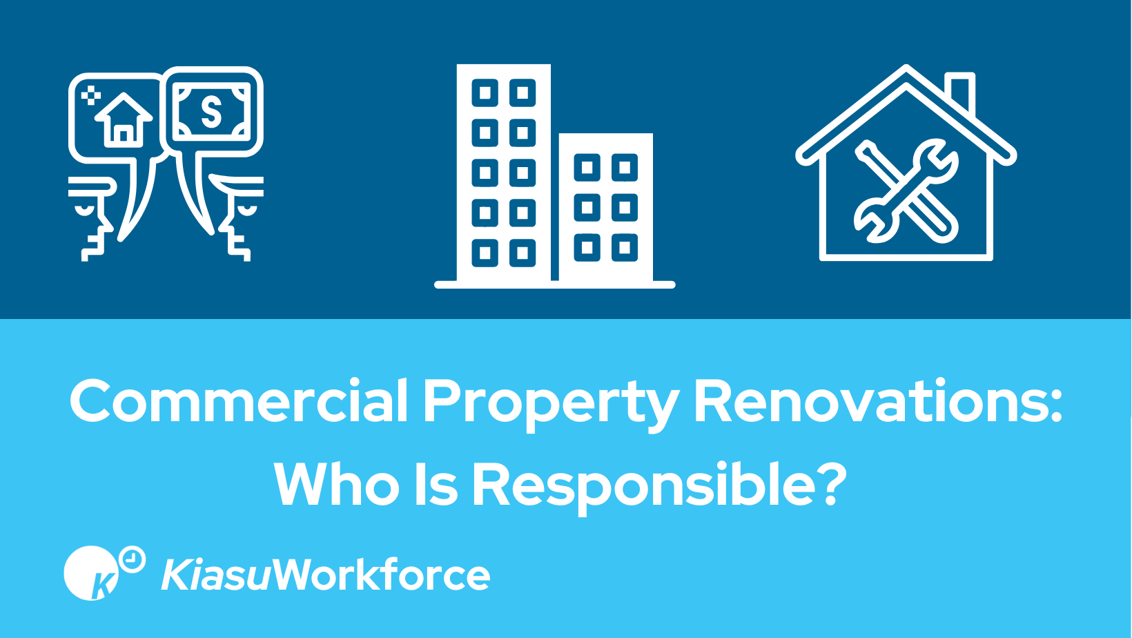 Commercial Property Renovations: Who Is Responsible?