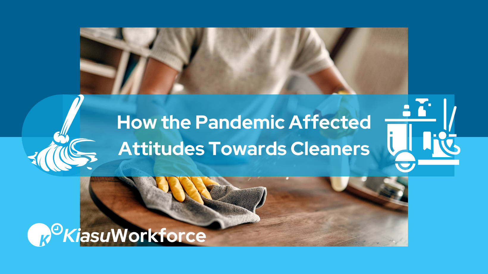 How The Pandemic Affected Attitudes Towards Cleaners